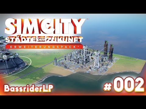 SIMCITY SdZ 2013 #002 - Aller Anfang ist schwer - Let's Play SIMCITY Städte der Zukunft [HD|German]