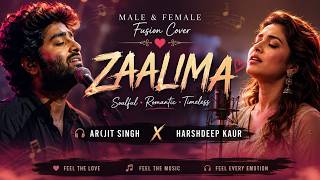 Download lagu Zaalima (Male & Female Fusion Cover) ❤️ | Soulful Romantic Duet | Arijit Singh & Harshdeep Kaur mp3