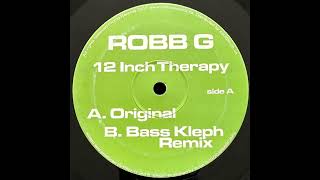 Robb G – 12 Inch Therapy (Bass Kleph Remix)