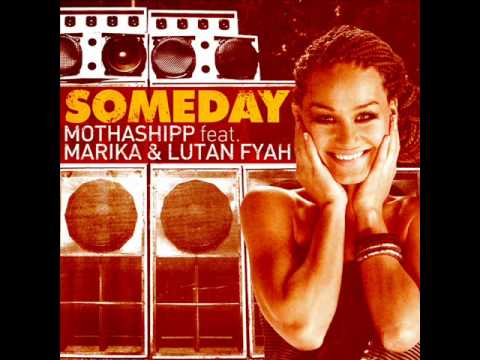 Mothashipp ft. Marika & Lutan Fyah - Someday (G31 Remix)