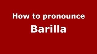 How to pronounce Barilla