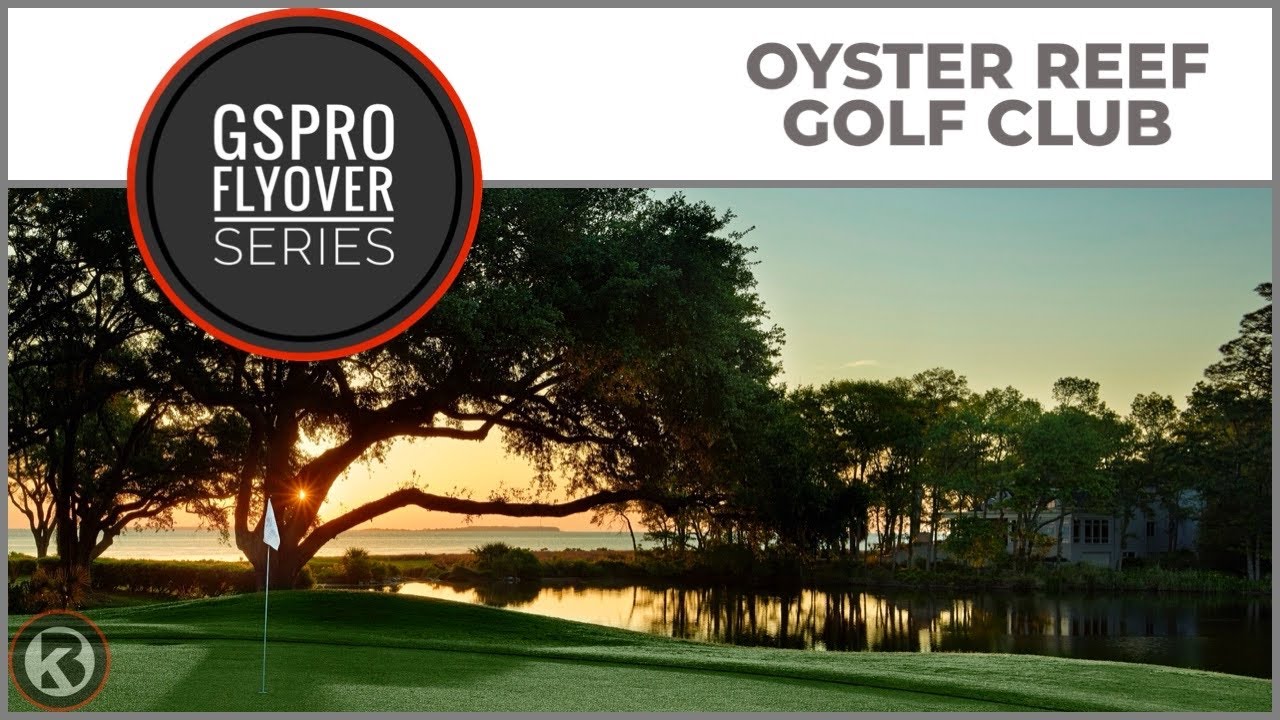Watch Oyster Reef Golf Club flyover on YouTube