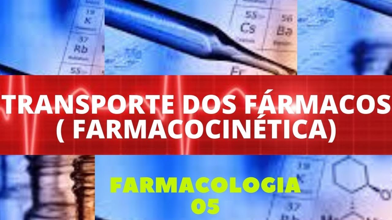 TRANSPORTE DOS FÁRMACOS ( FARMACOCINÉTICA) - FARMACOLOGIA 5