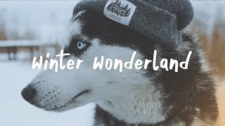 Kaskade - Winter Wonderland (Lyrics Video)