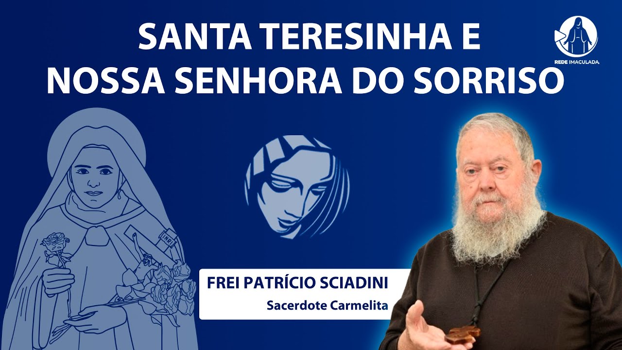 Devoção de Santa Teresinha a Nossa Senhora do Sorriso com Frei Patrício Sciadini | ECM | 01.10.2024