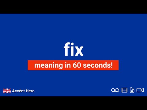 FIX - Meaning and Pronunciation