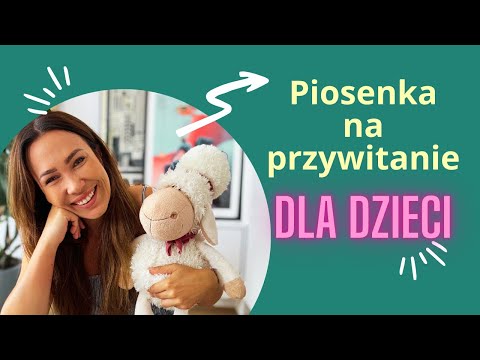 Piosenka "Witamy się" dla dzieci