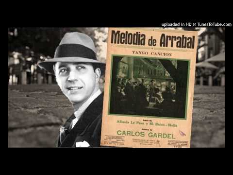 Today's Tango Is... Melodía de Arrabal - Carlos Gardel 25-01-1933