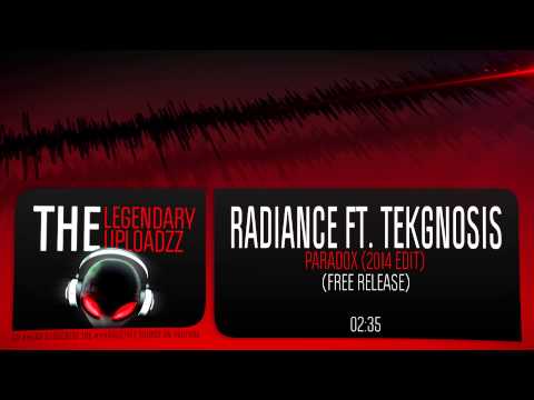 Radiance ft. Tekgnosis - Paradox (2014 Edit) [FULL HQ + HD FREE RELEASE]