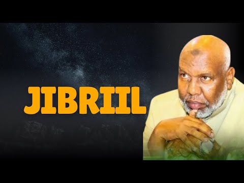 Awooda Jibriil ee Samada & Konka || shekh Abdirahmaan bashir 