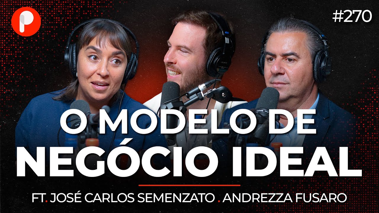 MODELO DE NEGÓCIO: A CHAVE PARA UM NEGÓCIO MILIONÁRIO  | PrimoCast 270