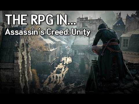 The RPG In... Assassin's Creed Unity