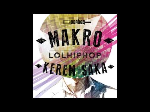 Makro & Kerem Saka - LOLHİPHOP