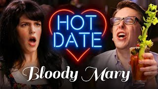 Bloody Marys Are Disgusting | HOT DATE