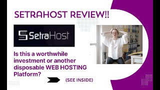 SetraHost REVIEW-Is this a worthwhile investment or another disposable  HOSTING 