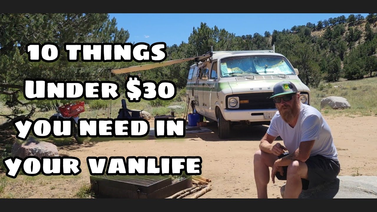 Top 10 Items Under $30 you must have in your #vanlife