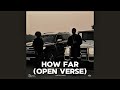 NO11, Ayjay bobo, Monochrome- HOW FAR (Instrumental + Hook) || OPEN VERSE