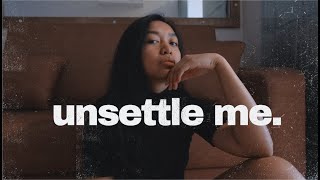 unsettle me. - demo Music Video