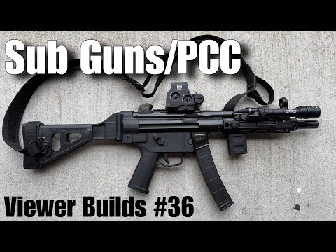 Viewer Builds Episode 36 Sub Guns/PCC