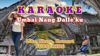 Download lagu Aransemen Lagu Karaoke Toraja Umbai Nangla Dalle'ku Versi Electone Musik dan Lirik mp3