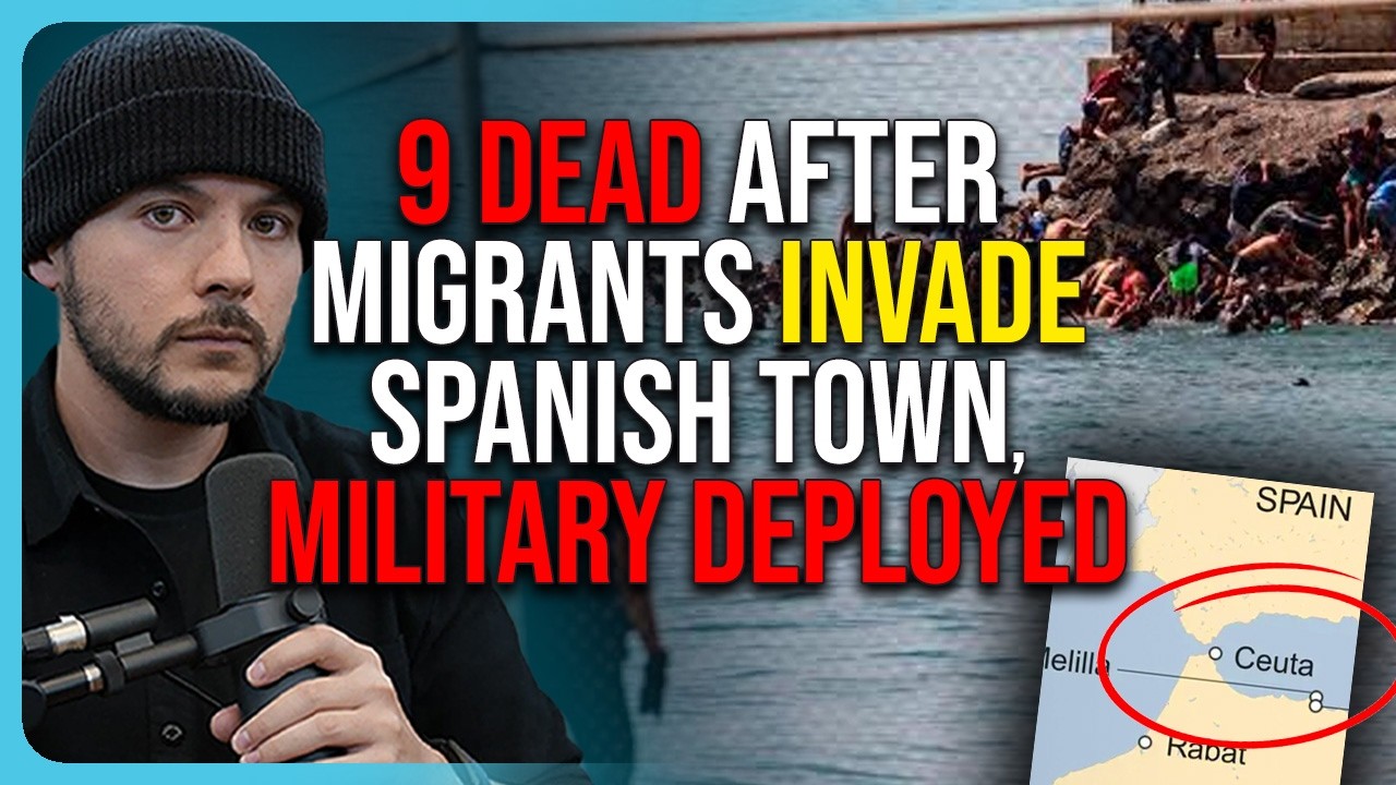 9 DEAD After Migrants INVADE Spanish Town, Military DEPLOYED