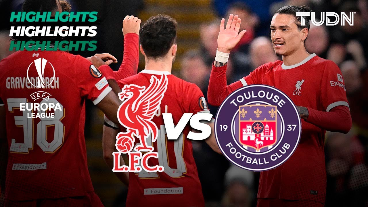 Liverpool vs Toulouse - HIGHLIGHTS | UEFA Europa League 2023/24 | TUDN
