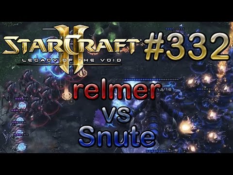 Replay-Cast #332 [Madcorps.relmer (P) vs Liquid.Snute (Z)] SC2 LotV