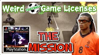 The Mission | Playstation | Weird Football Game Licenses