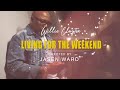 Willie Clayton - Living For the Weekend