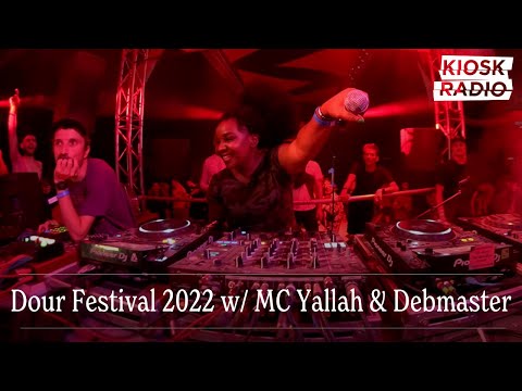 MC Yallah & Debmaster | Kiosk Radio x Dour Festival 2022
