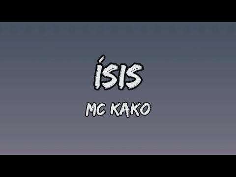 MC Kako - Ísis (Letra)