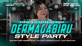 Download lagu DJ DERMAGA BIRU TIKTOK VIRAL‼️STYLE FULL BASS PARTY X MELODY MENGKANE TERBARU • RIJAL PRODUCTION • mp3 Download lagu DJ DERMAGA BIRU TIKTOK VIRAL‼️STYLE FULL BASS PARTY X MELODY MENGKANE TERBARU • RIJAL PRODUCTION • mp3