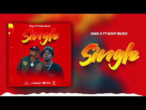 King D Ft Nody Music - Single 