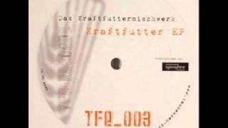 Das Kraftfuttermischwerk - Monotonism (Marko Fürstenberg Rmx) (B2)