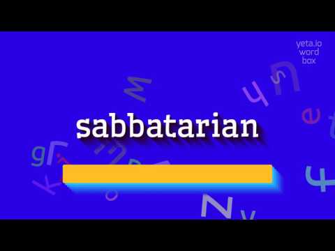SABBATARIAN - HOW TO PRONOUNCE SABBATARIAN? #sabbatarian