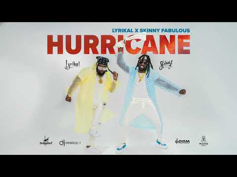 Skinny Fabulous & Lyrikal - Hurricane (Official Audio)