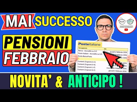 PENSIONI FEBBRAIO 2026 NOVITà e PAGAMENTI INPS in ANTICIPO ➜ 260€ EXTRA e taglio IRPEF QUANDO