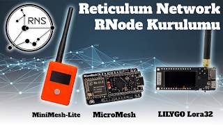 Reticulum Ağı İçin RNode Kurulum Rehberi