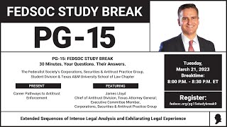 Click to play: PG-15: FedSoc Study Break: Career Pathways to Antitrust Enforcement