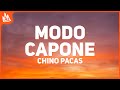 Chino Pacas Fuerza Regida Drake Modo Capone Letra