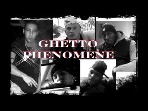 Ghetto Phenomene   Poussez Vous