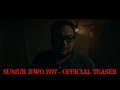 Sumur Jiwo 1977 - Official Teaser