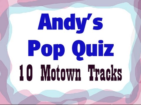 Pop Quiz No42 - 10 Motown Bits & Pieces