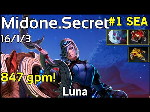 847 gpm! Midone [Secret] plays Luna!!! Dota 2 7.19
