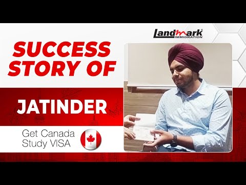 𝐒𝐮𝐜𝐜𝐞𝐬𝐬 𝐒𝐭𝐨𝐫𝐲 𝐨𝐟 𝐉𝐚𝐭𝐢𝐧𝐝𝐞𝐫 𝐒𝐢𝐧𝐠𝐡 | 𝐇𝐨𝐰 𝐭𝐨 𝐠𝐞𝐭 𝐲𝐨𝐮𝐫 𝐂𝐚𝐧𝐚𝐝𝐚 𝐬𝐭𝐮𝐝𝐲 𝐯𝐢𝐬𝐚 𝐚𝐩𝐩𝐫𝐨𝐯𝐞𝐝 | 𝐋𝐚𝐧𝐝𝐦𝐚𝐫𝐤 𝐈𝐦𝐦𝐢𝐠𝐫𝐚𝐭𝐢𝐨𝐧