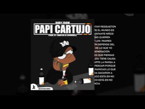 Baby Zoom - Papi Cartujo ( Audio Oficial )