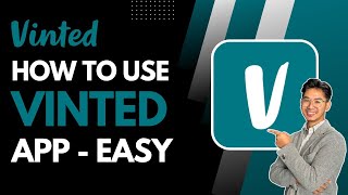 How to Use Vinted App | Easy Guide