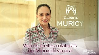 Veja os efeitos colaterais do Minoxidil via oral