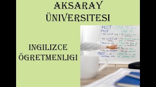 AKSARAY ÜNİVERSİTESİ İNGİLİZCE ÖĞRETMENLİĞİ ( Mezun ve Öğrenci Yorumla