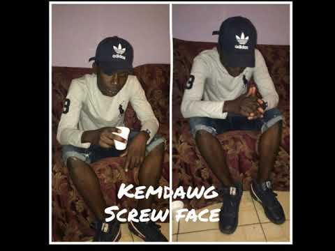 KemDawg - Screw Face